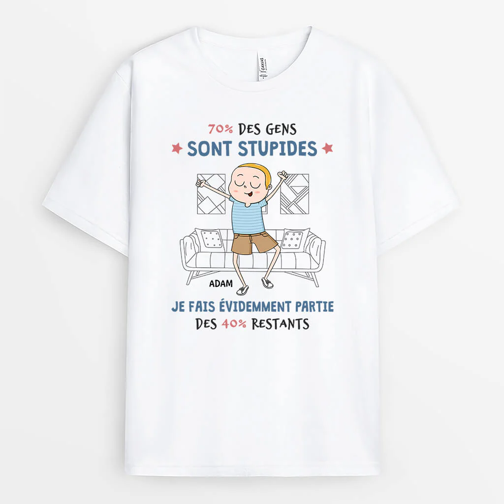 Tee Shirt Personnalisé Femme – 70 % Des Gens Sont Stupides - Image 2