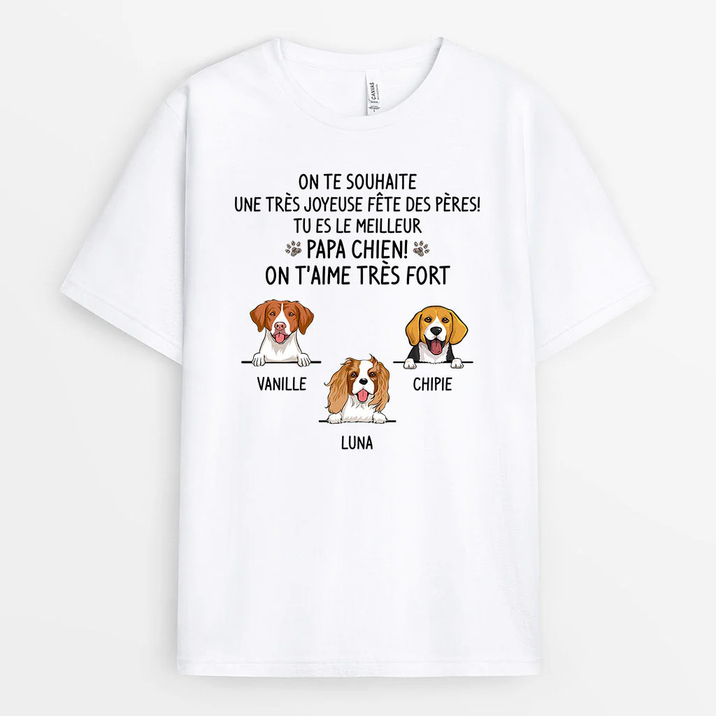 Tee Shirt Chien Personnalisé - Papa Chien On T'aime Très Fort