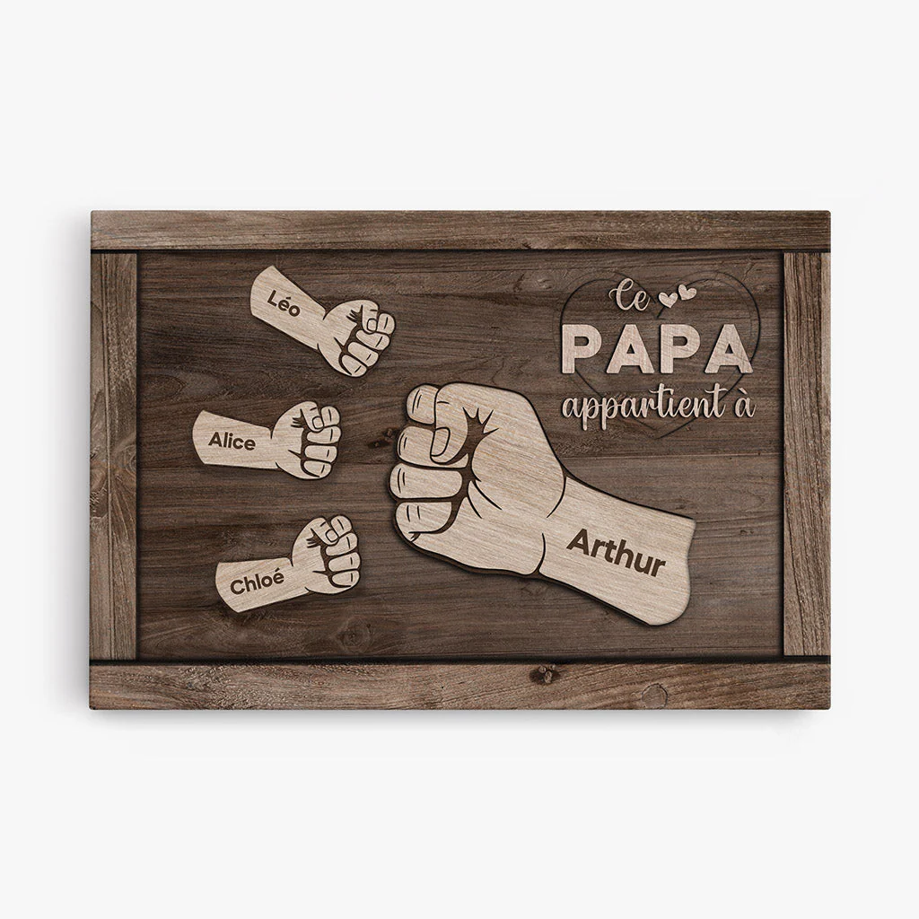 Toile Personnalisée - Ce Papa Papi Appartient, Bose de Poing Papa
