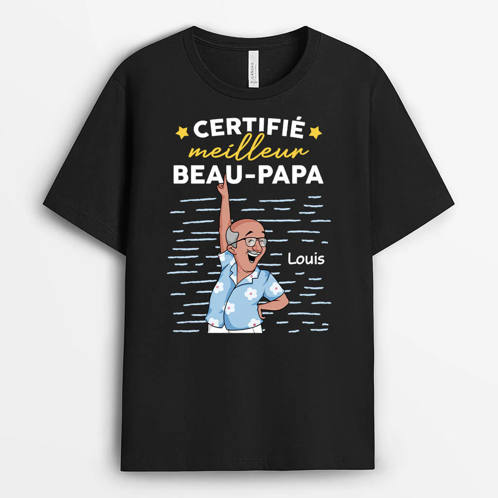 T-shirt Beau Père Personnalisé - Certifiée Meilleur Beau-Père