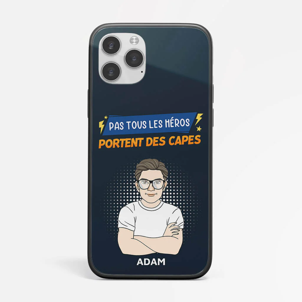 Coque Iphone 13 Pas Tous Les Héros Portent Des Capes Personnalisée