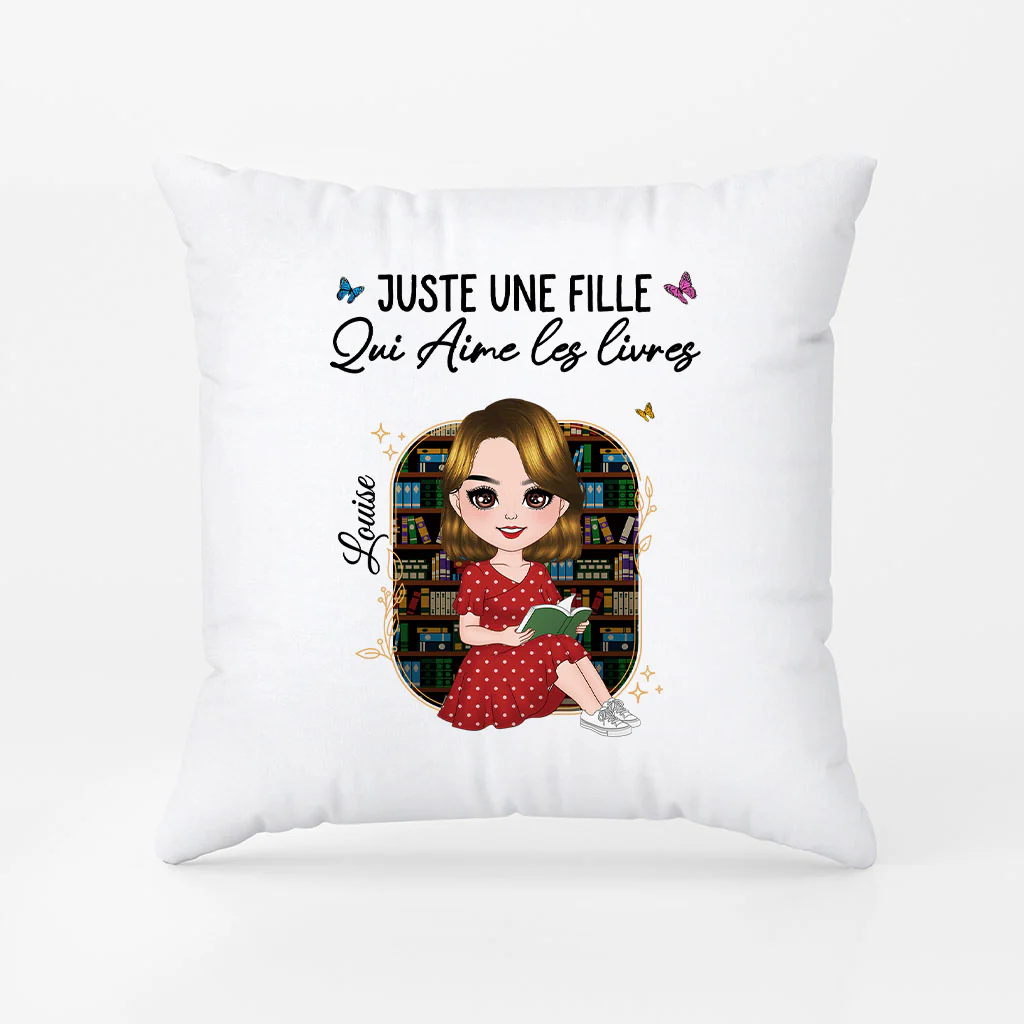 Coussin Personnalisé Femme - Juste Une Fille Qui Aime Les Livres