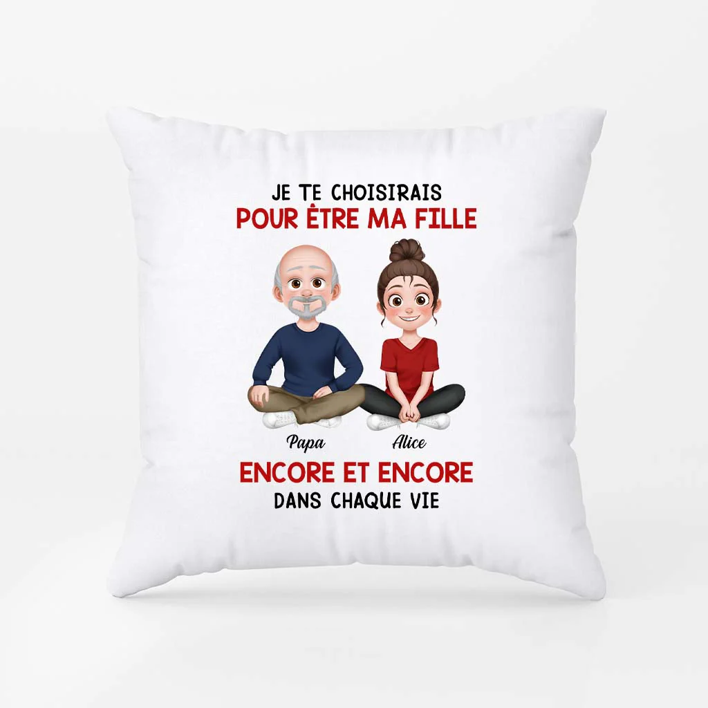 Coussin Personnalisé Pas Cher - Je Te Choisirais Pour Être Ma Fille/Fils