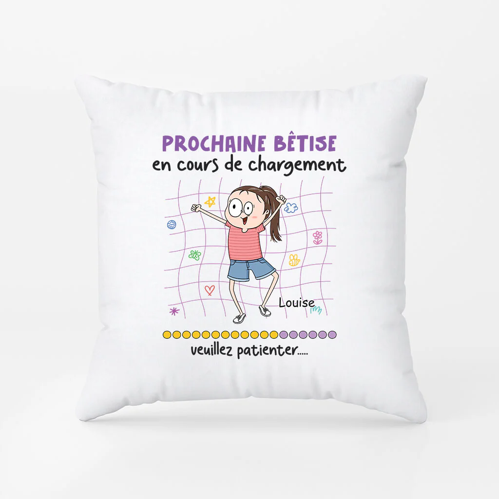 Coussin Personnalisé Anniversaire Humour - Prochaine Bêtise