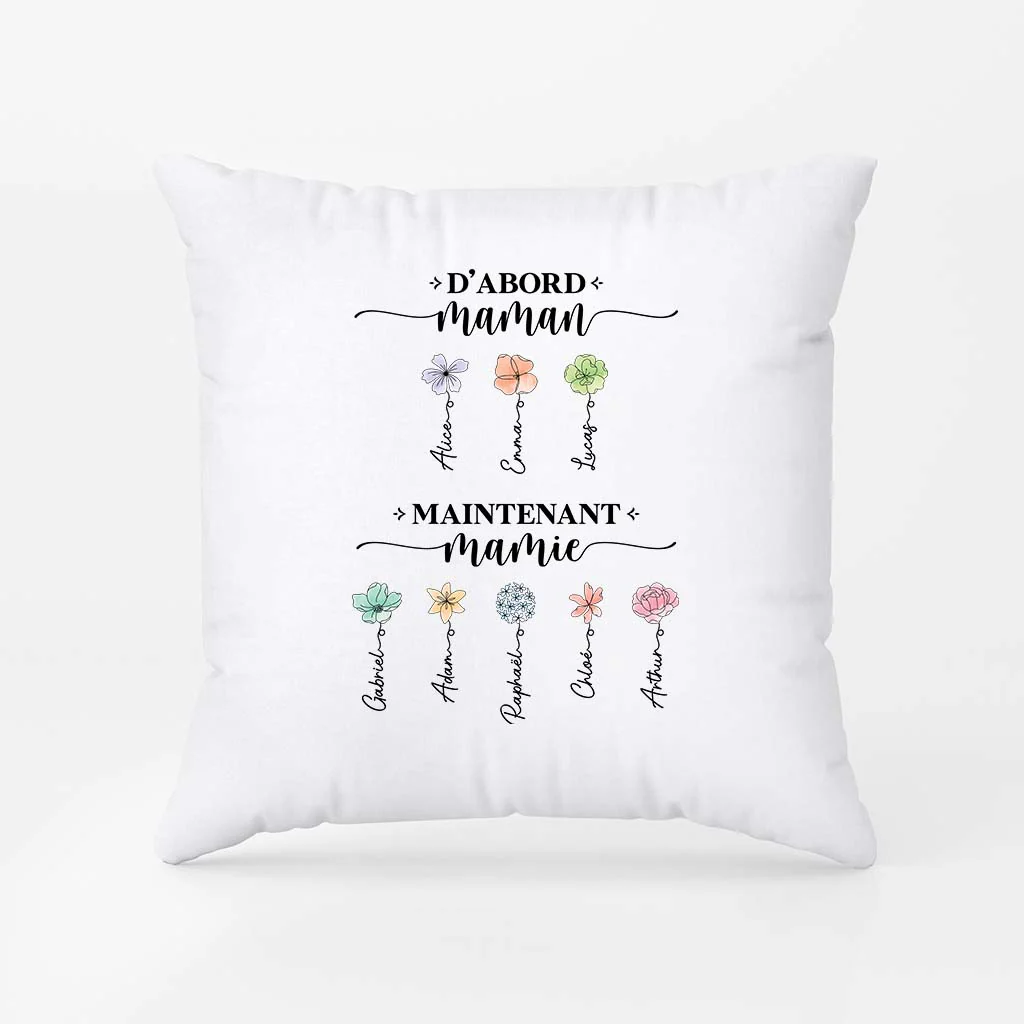Coussin Mamie Personnalisé - D'Abord Maman Maintenant Mamie Fleur