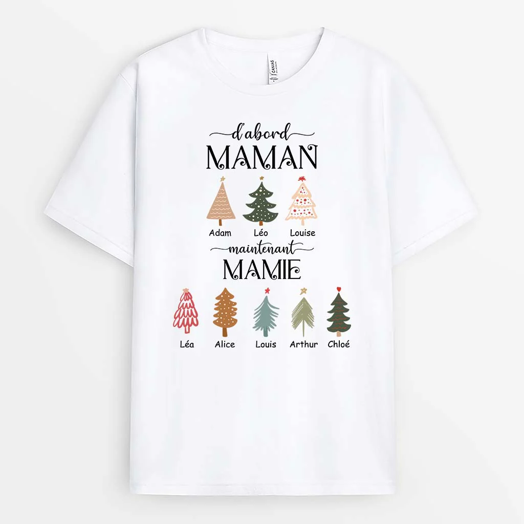 T-shirt Femme Personnalisé Noël - D'Abord Maman Maintenant Mamie