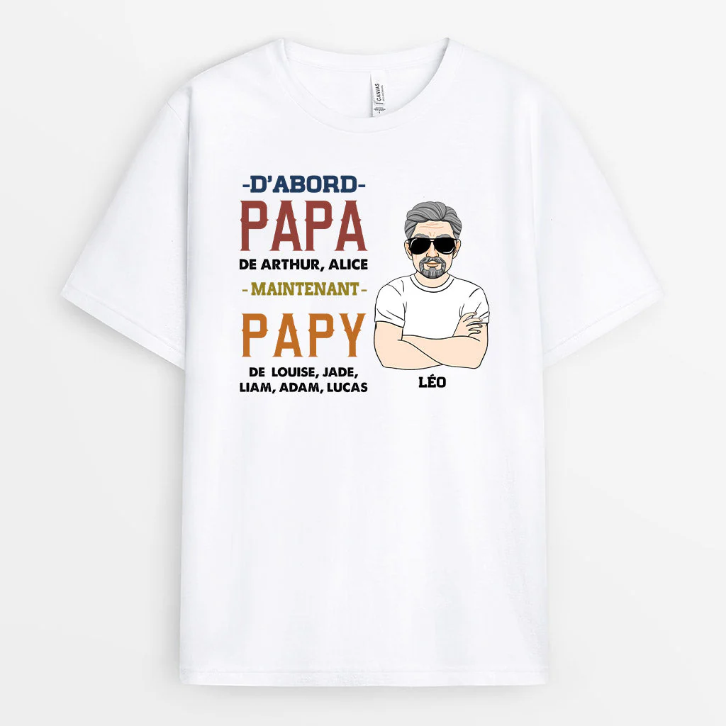 Tee Shirt Personnalisé Pour Papy - D'abord Papa Maintenant Papy - Image 2