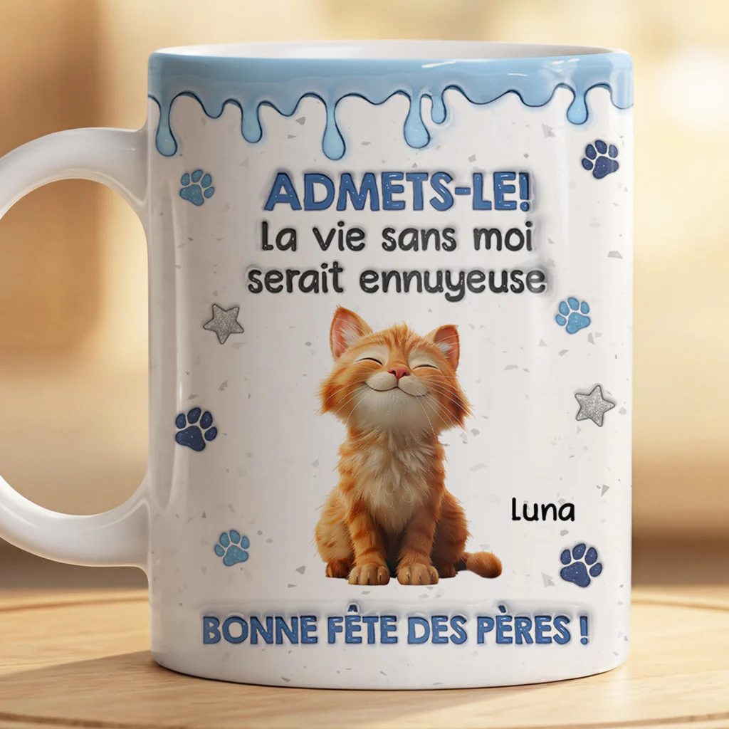 [Effet d'impression 3D] Mug Personnalisé Chat | Vie Ennuyeuse Sans Chats - Image 2