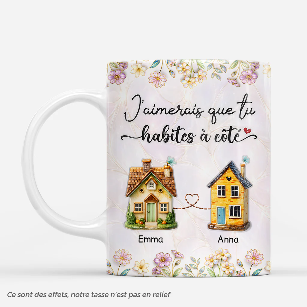 [Effet d'impression 3D] Tasse Personnalisée Meilleure Amie - Habiter À Côté