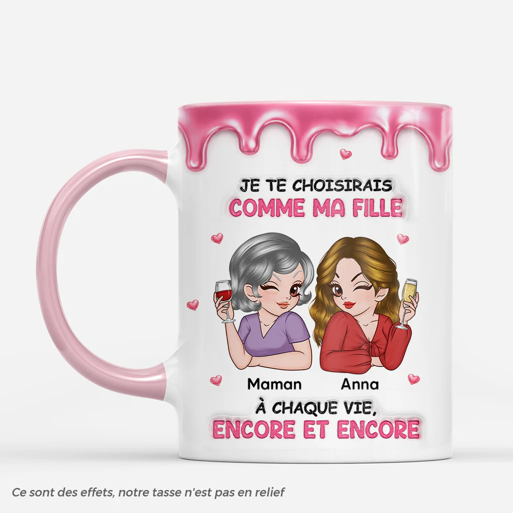 [Effet d'impression 3D] Mug Personnalisé - Je Te Choisirais Comme Fille Maman Mamie