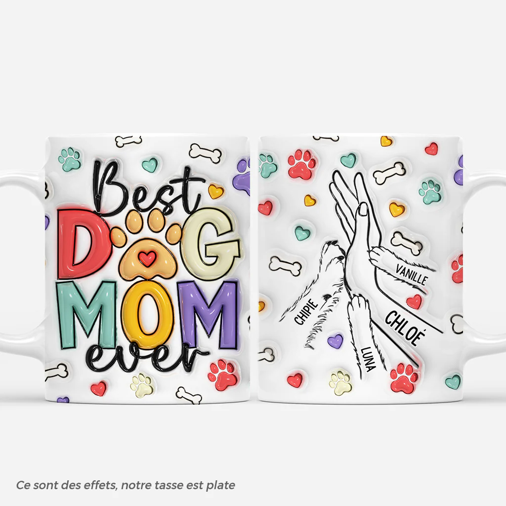 [Effet d'Impression 3D] Mug Personnalisé Maman - Meilleure Maman Chien - Taper Les Pattes
