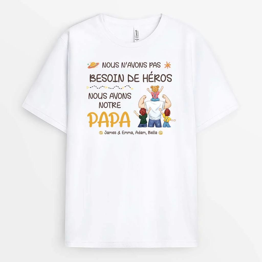 J'ai Mon Papa Héros - T-shirt Super Papa Personnalisé