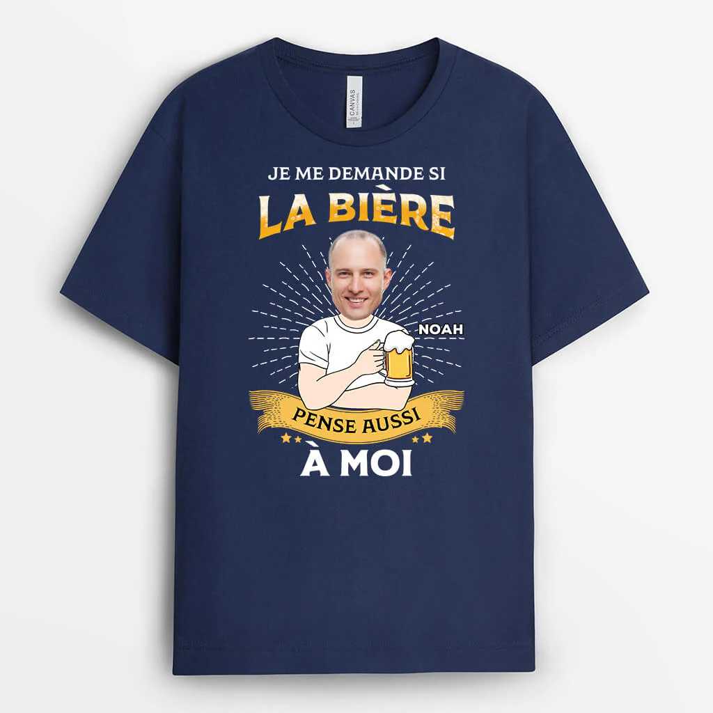 T-Shirt Humoristique Personnalisé – Je Me Demande Si La Bière Pense Aussi À Moi - Image 2