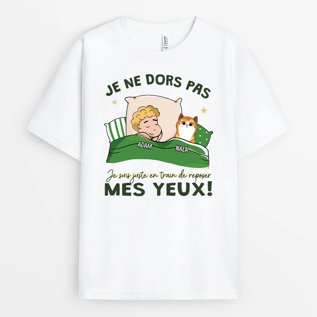 Tee Shirt Personnalisé Humour – Je Ne Dors Pas Chat