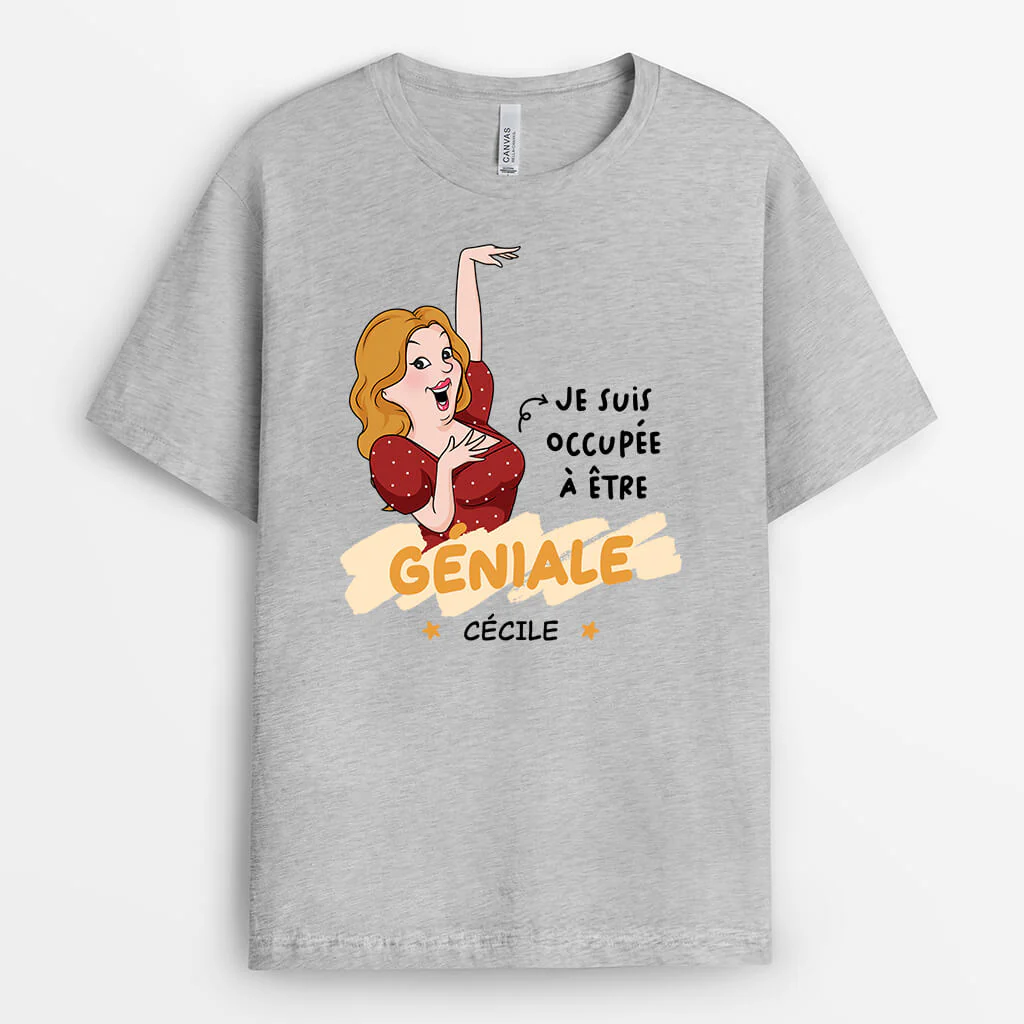 Tee Shirt Personnalisé Humour – Je Suis Occupé À Être Génial - Image 2