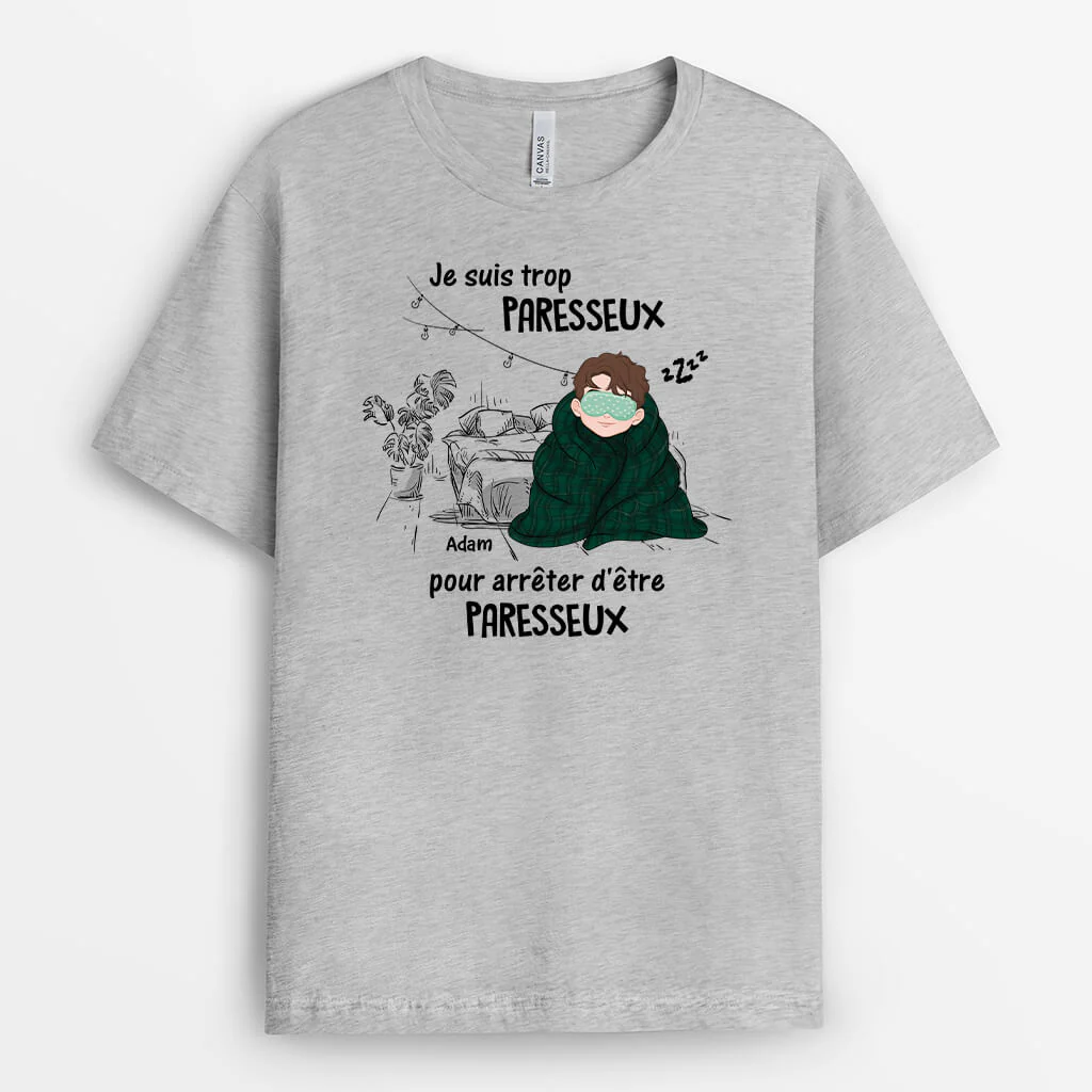 Tee Shirt Personnalisé Femme –  Trop Paresseuse Pour Arrêter d'Être Paresseuse - Image 2
