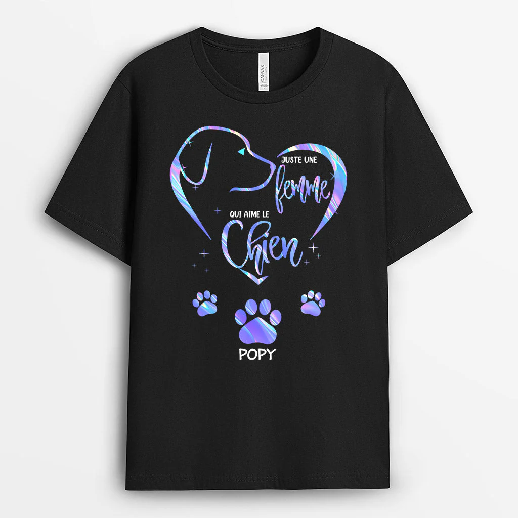 Tee Shirt Personnalisé Chien | Juste Une Fille Qui Aime Les Chiens