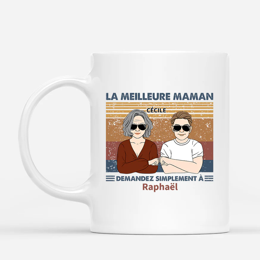 Mug Personnalisé Maman - La Meilleure Maman Demandez