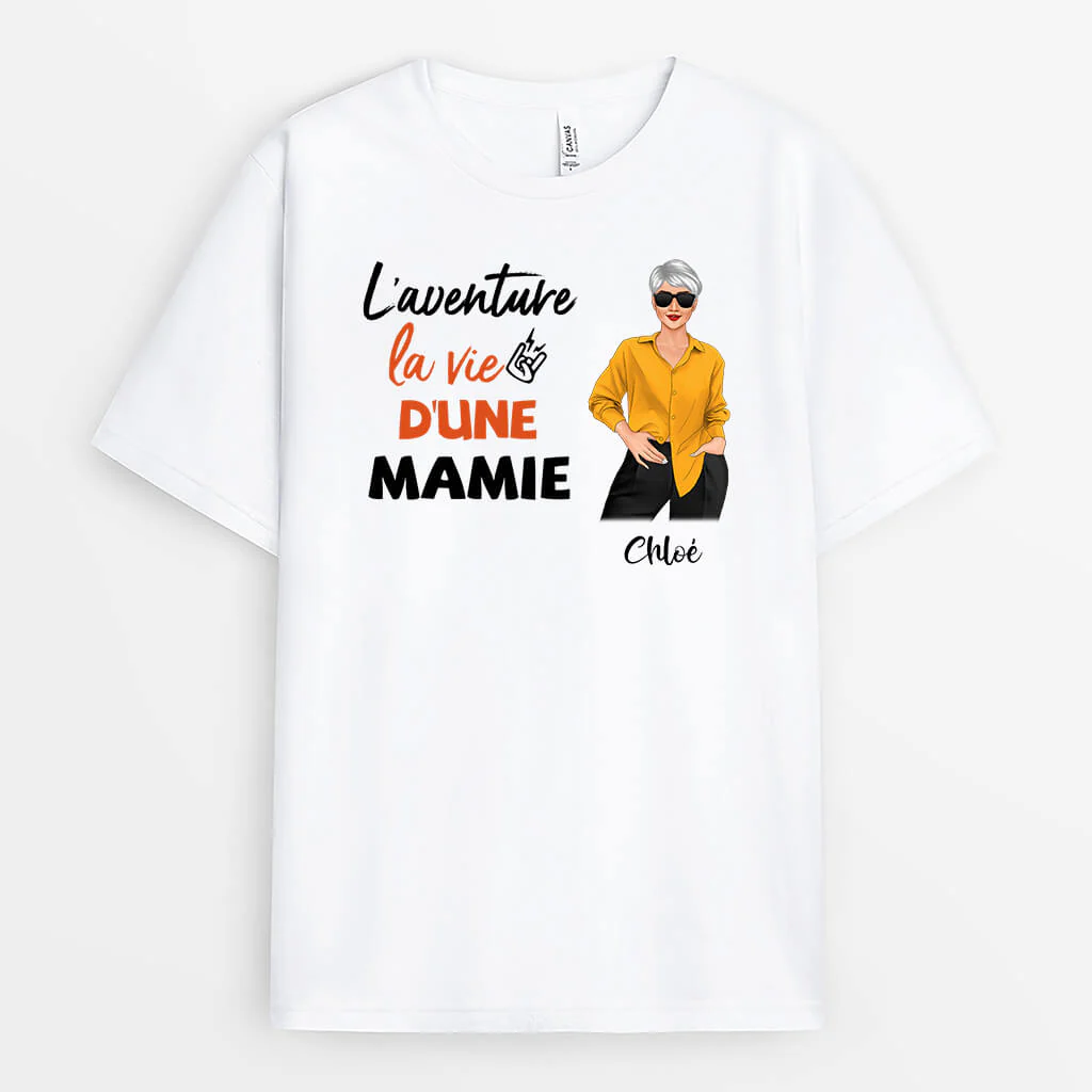 Tee Shirt Mamie Personnalisé - L'aventure La Vie D'une Mamie