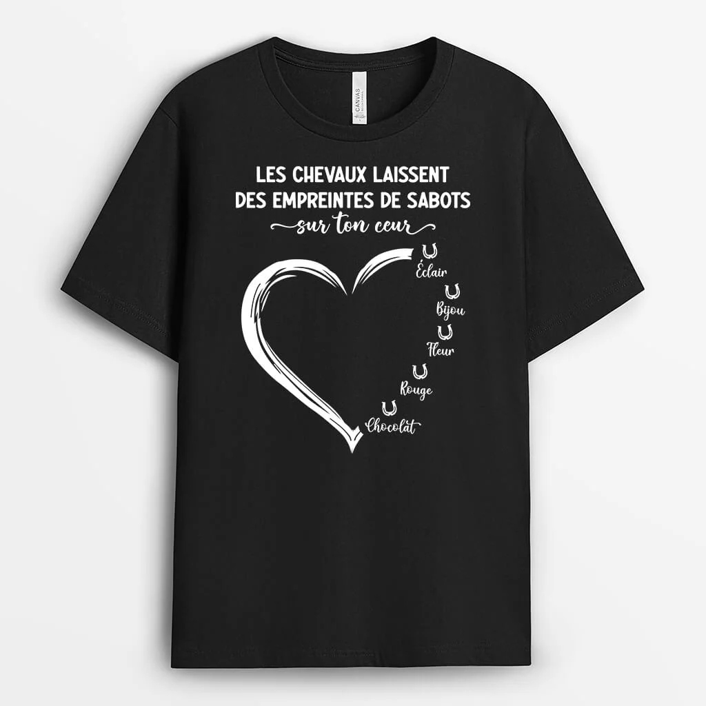 Les Chevaux Laissent Des Empreintes De Sabots Sur Ton Cœur - T-shirt Personnalisé Cheval