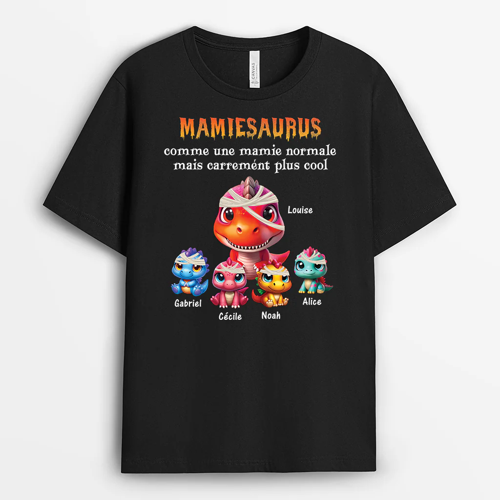 T Shirt Personnalisé Mamie - Mamiesaurus Comme Normal Mais Plus Géniale