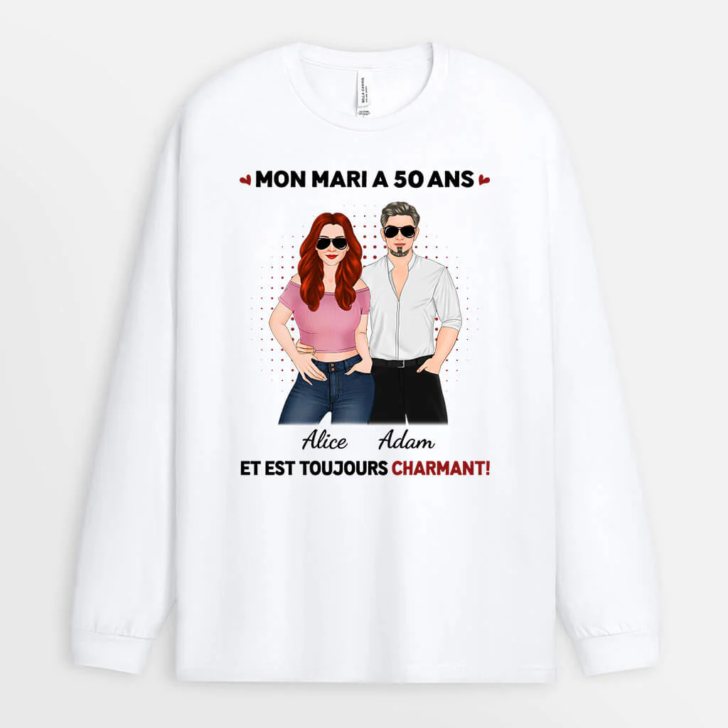 Manches Longues Ma Femme/Mon Mari A 50 Ans Et Est Toujours Sexy Personnalisé - Image 2