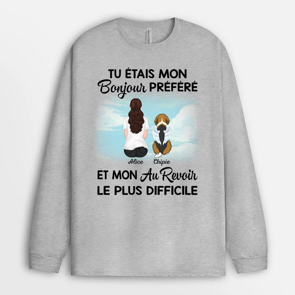 Manches Longues Mon Bonjour Préféré et Mon Au Revoir Le Plus Difficile Maman Chien Personnalisé