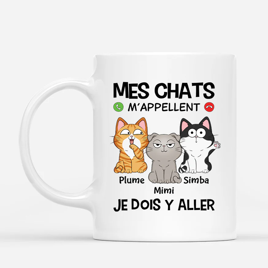 Mug Personnalisé Chat - Mes Chats M'appellent, Je Dois Y Aller