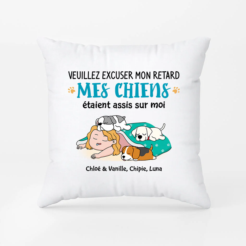 Coussin Motif Chien | Mes Chiens Étaient Assis Sur Moi Personnalisé