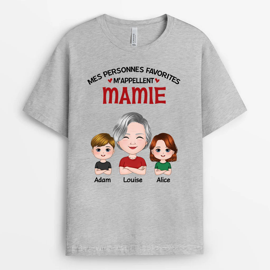 Tee Shirt Personnalisé Mamie - Mes Personnes Favorites M'appelle