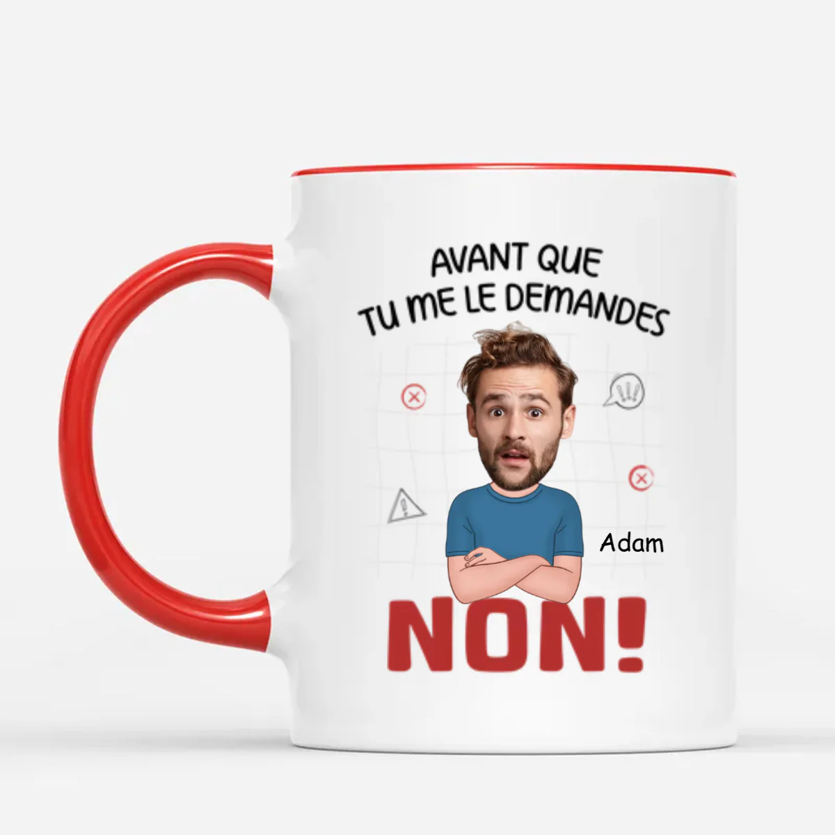 Mug Personnalisé Photo - Avant Que Tu Me Le Demandes - Image 2
