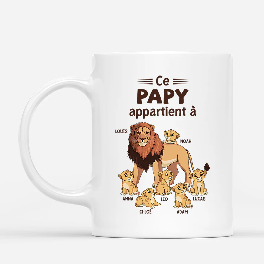 Tasse personnalisée papy – Ce Lion Papy Appartient À