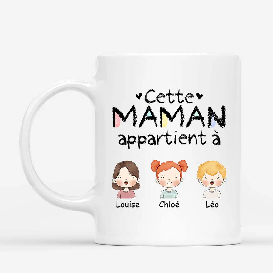 Mug Personnalisé Maman - Cette Mamie/Maman Appartient à Prénoms D'enfants