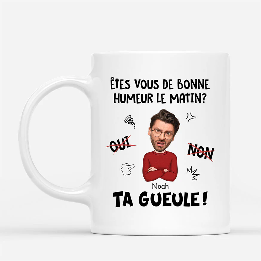 Cadeau Personnalisé Homme - Mug Personnalisé - Êtes-Vous De Bonne Humeur Le Martin