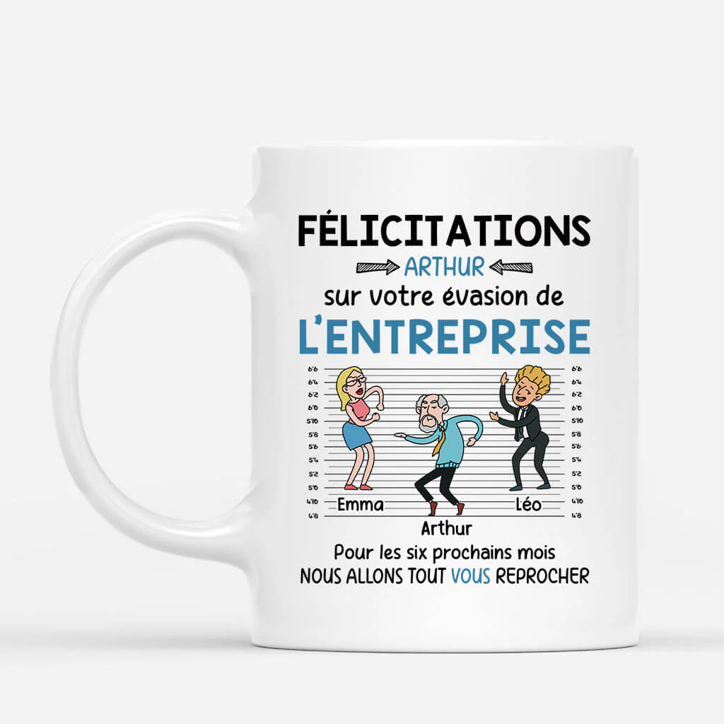 Mug personnalisé collègue - Félicitations sur votre évasion de l’entreprise