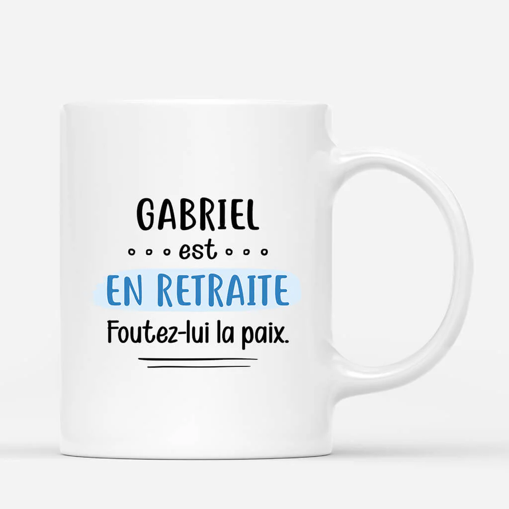 Tasse Personnalisée Retraite - Foutez-lui La Paix - Image 2