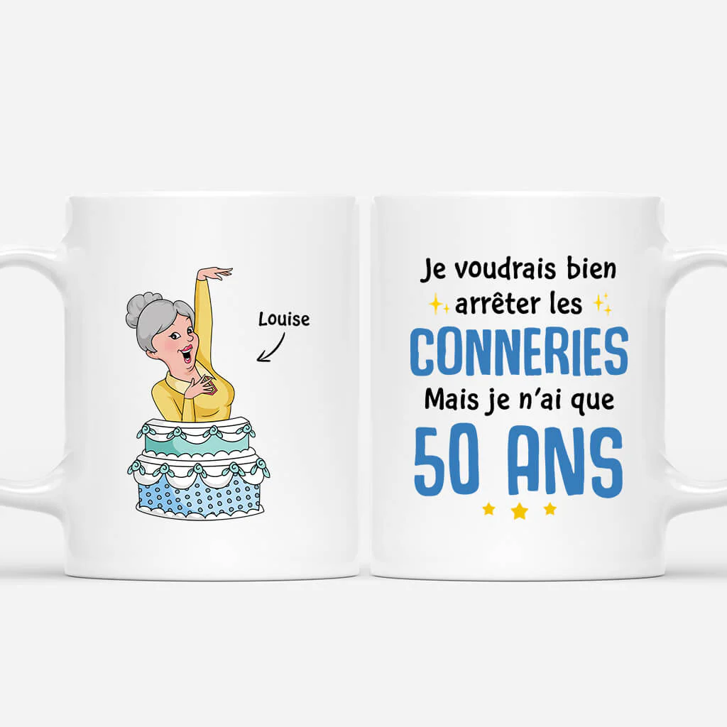 Tasse Personnalisée Anniversaire | Je Voudrais Bien Arrêter Version Femme