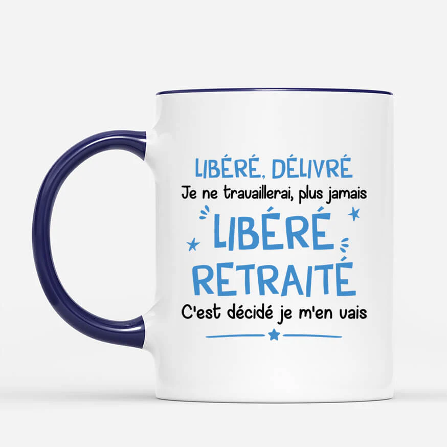 Tasse Personnalisée Retraite - Libérée, Délivrée - Image 3