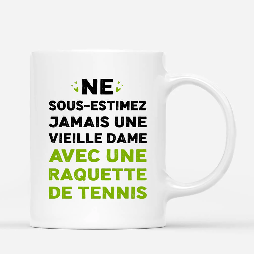 Mug Ne Sous-Estimez Jamais Une Vieille Dame Avec Une Raquette De Tennis Personnalisé - Image 3