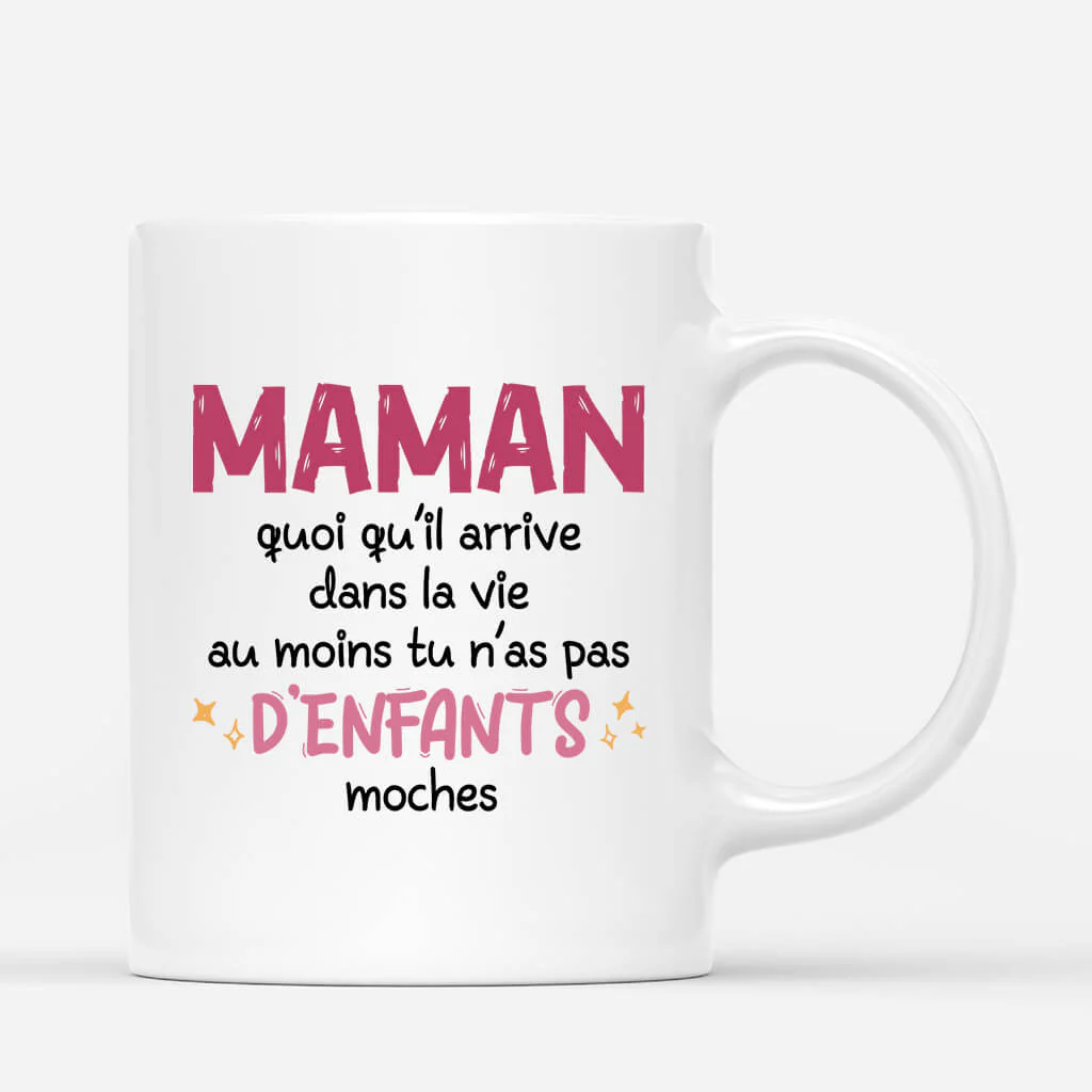 Mug Personnalisé Papa - Au Moins Tu N'As Pas D'Enfants Moches - Image 3