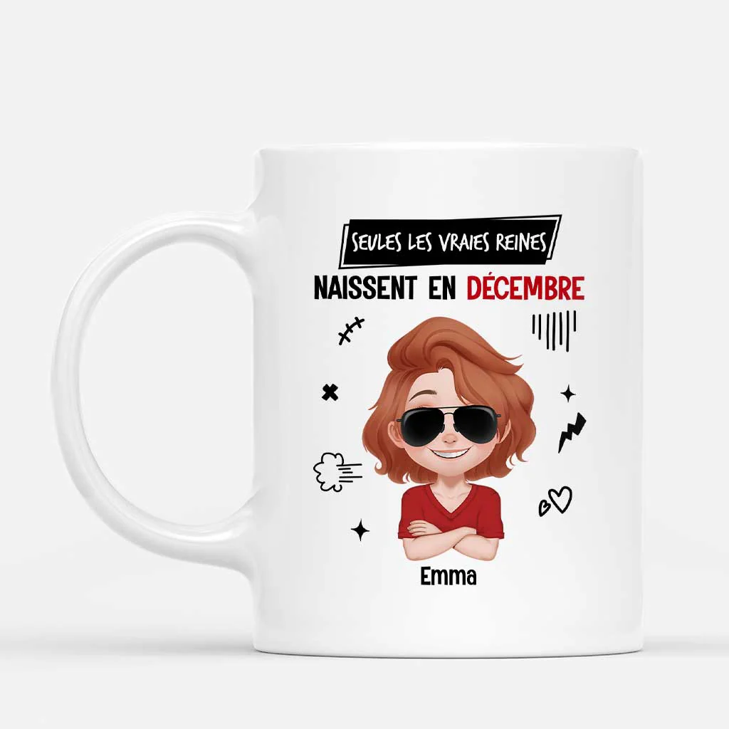 Tasse Personnalisée Pour Anniversaire | Les Vraies Reines Naissent En Décembre
