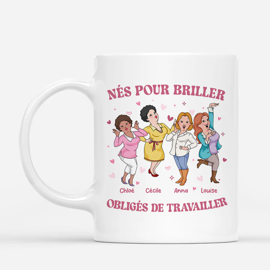 Mug Personnalisé Collègue - Née Pour Briller