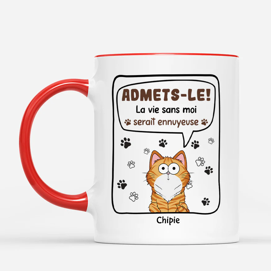 Mug personnalisé chat – La vie serait ennuyeuse sans nous - Image 2