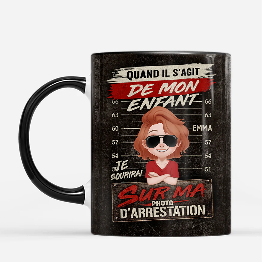Tasse Personnalisée - Quand Il S’agit De Mon Enfant