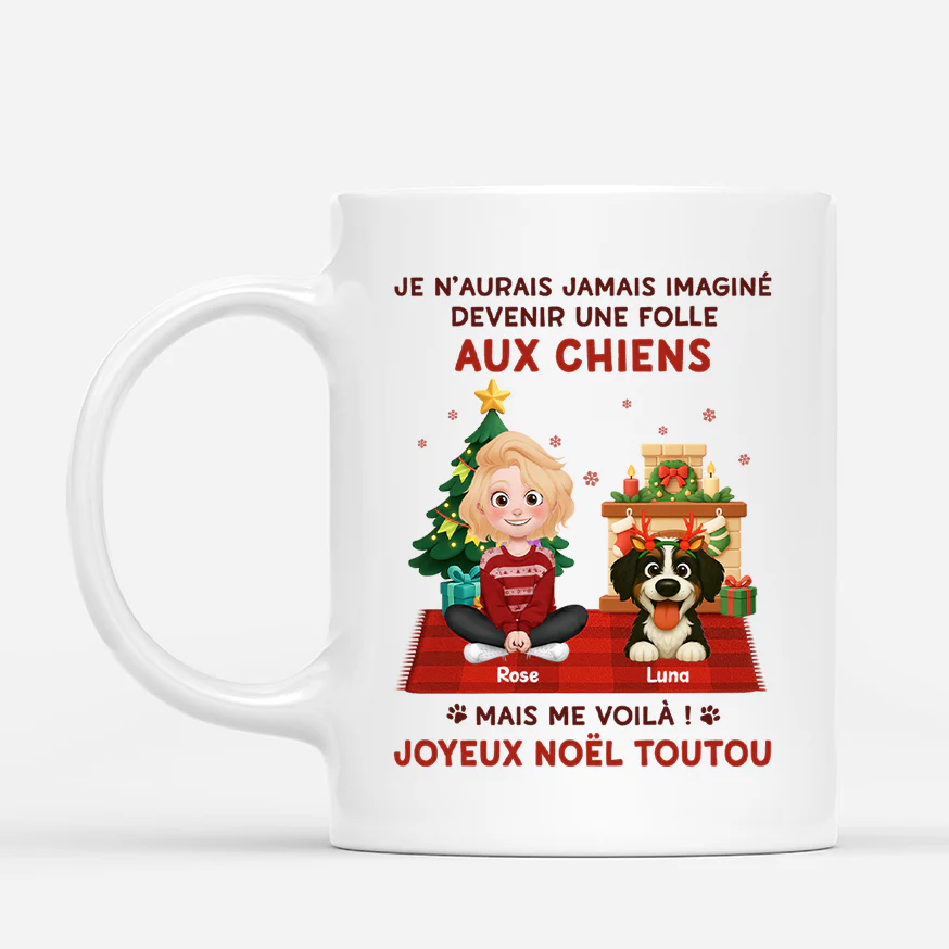 Mug Personnalisé Noël - Devenir Une Folle Aux Chiens