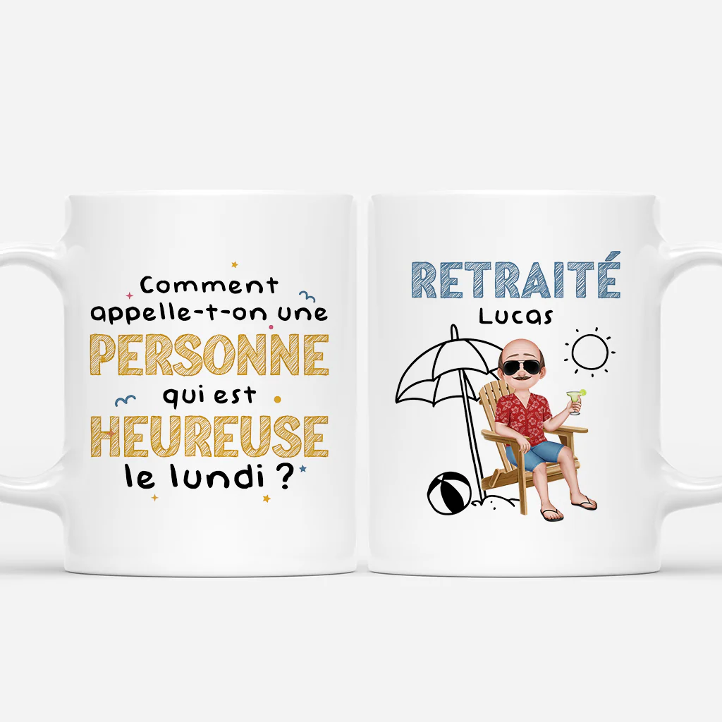 Tasse Personnalisée Retraite - Heureux Le Lundi