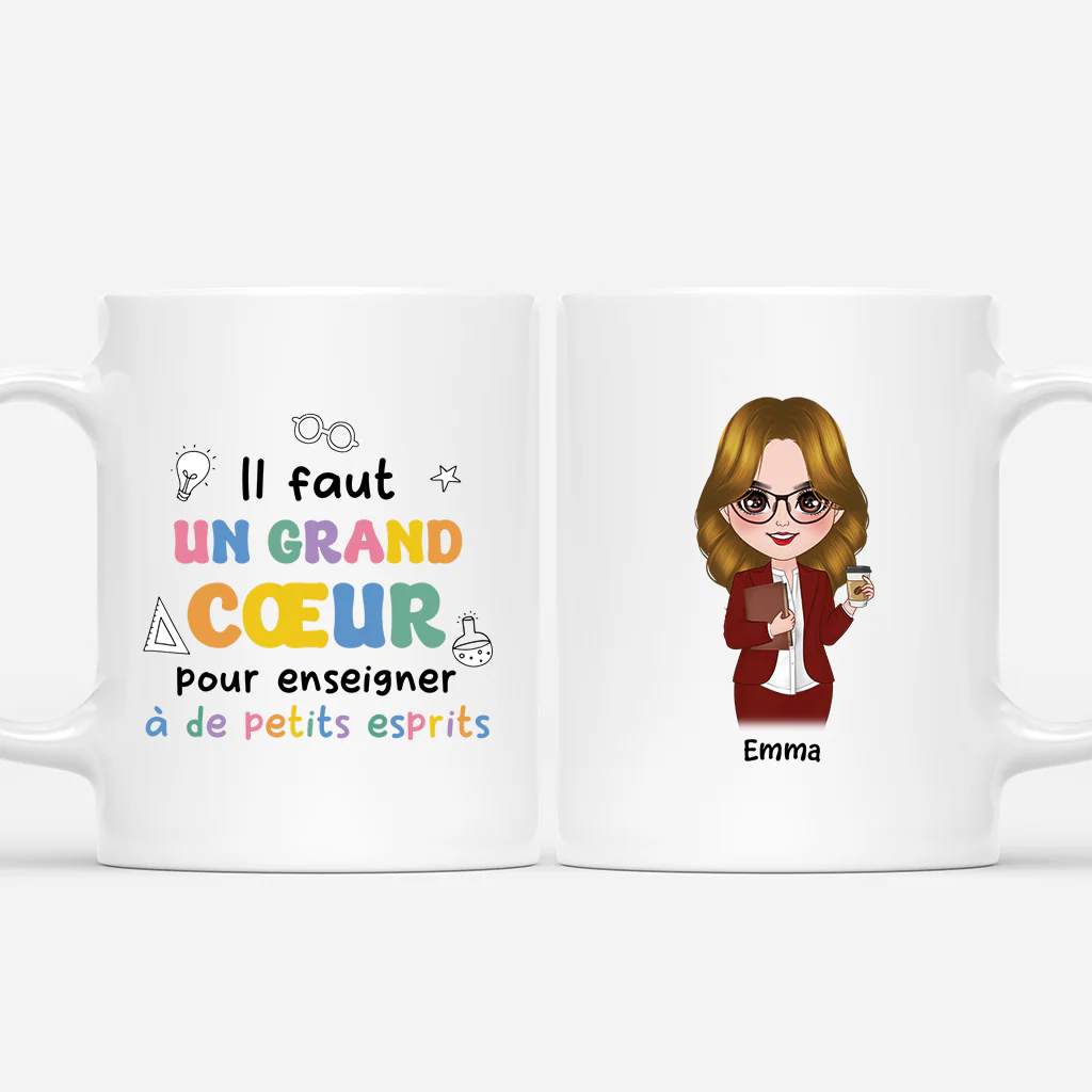Tasse Personnalisée Pour Maîtresse - Il Faut Un Grand Cœur