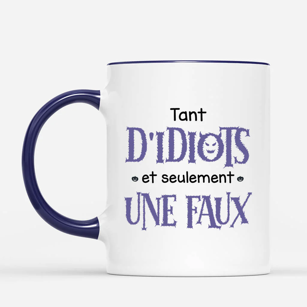 Mug Personnalisé Humour - Tant d'Idiots Et Seulement Une Faux - Image 3