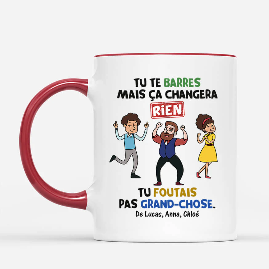 Tasse personnalisée collègue - Tu te barres, mais ça changera rien - Image 2