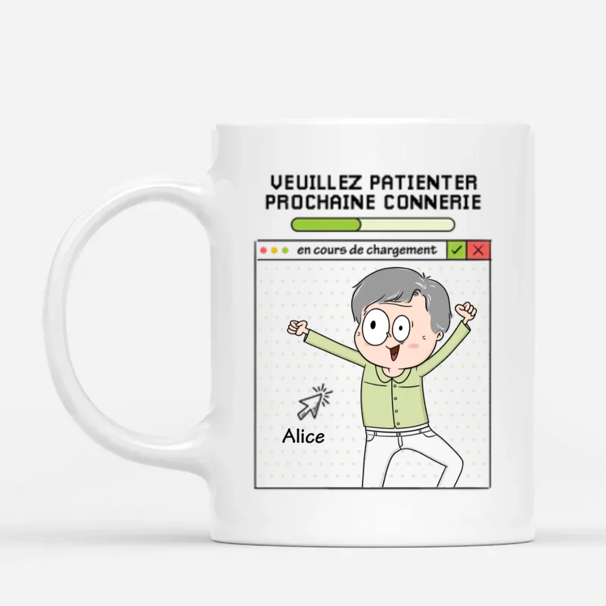 Mug Personnalisé Humour - Veuillez Patienter